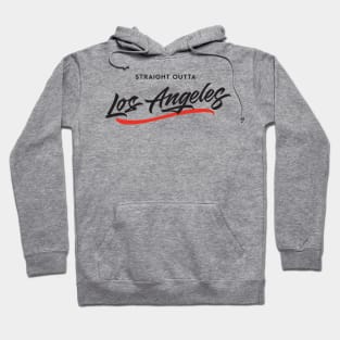 Straight Outta Los Angeles Hoodie